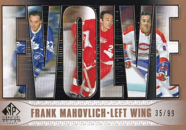 insert karta FRANK MAHOVLICH 20-21 SP Signature Legends Evolve Gold /99